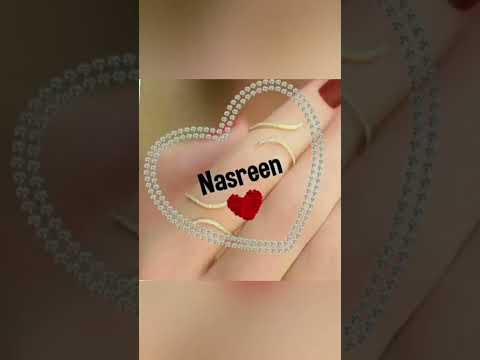 Nasreen 💞 name cute stutas 🥰💖###shorts
