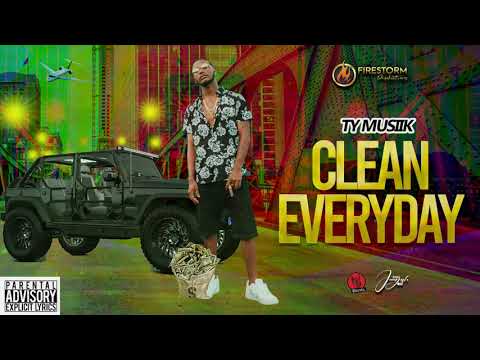 TY - Clean Everyday (Official Audio) Fresh Dream Riddim