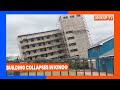 5 Storeyed Building Collapses In Kinoo And Other Stories Making Headlines At The Top Of The Hour
