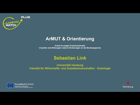 Sebastian Link - Armutsgefährdung Jungerwachsener – Ursachen und Auswirkungen | Jugend Aktiv Plus