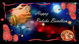 Raksha Bandhan Whatsapp Status | Rakhi Special Status | New Raksha Bandhan Status