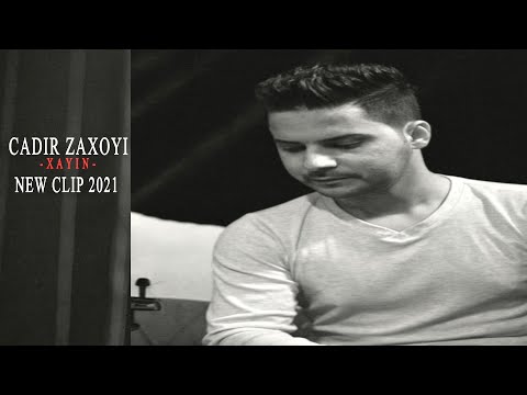 Cadir Zaxoyi - XAYIN - (Official Video)