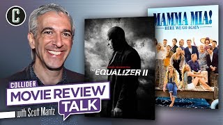 The Equalizer 2 & Mamma Mia: Here We Go Again - Movie Review Talk with Scott Mantz