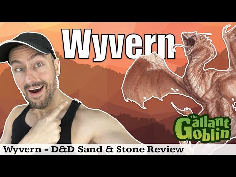 Wyvern - D&D Sand & Stone Review