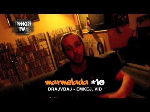 EMKEJTV: MARMELADA #10 - DRAJVBAJ