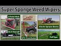 Super Sponge Weed Wiper Multiple Mounting Options Distributed By S I Distributing