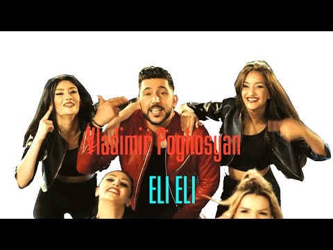 Vladimir Poghosyan-ELI ELI /4k/ Official Music Video 2018/ █▬█ █ ▀█▀