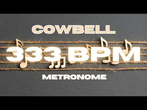 333 BPM - Cowbell Metronome