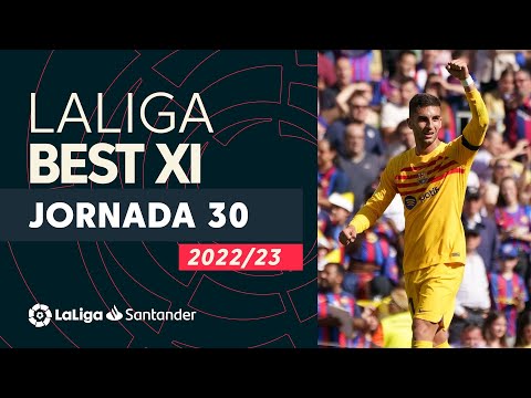LaLiga Best XI Matchday 30