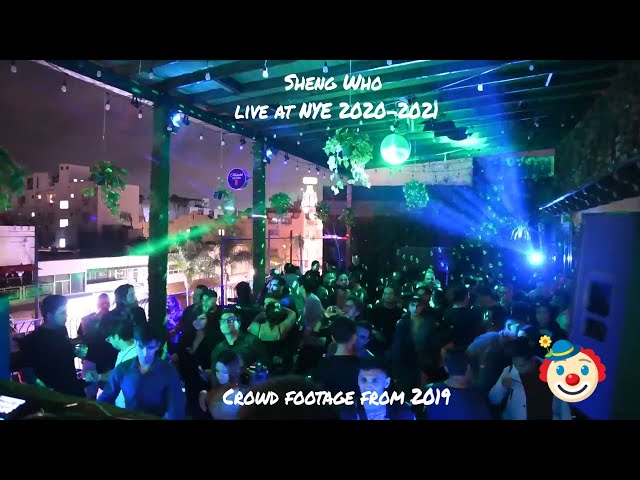 Sheng Who ? LIVE from Tijuana MX (Deck22/Rumors) NYE 2020-2021