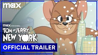 Tom and Jerry in New York | Official Trailer | Max Family