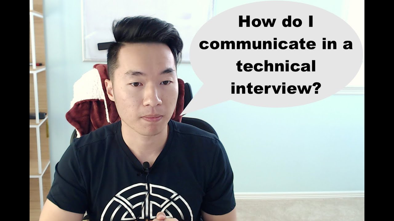HOW TO ACE YOUR TECHNICAL INTERVIEW - EFFECTIVE COMMUNICATION | Tips from a Twitter engineer
