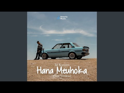 Hana Meuhoka (New Version)