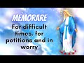 The Memorare Prayer - For difficult times and petitions #Mother #MotherMary