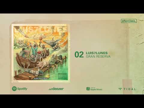Luis7Lunes - Gran Reserva (Prod. Vic Deal)