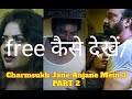 CharamSukh Jane Anjane Mein 3 Part 2 Web Series Free Me Dekhe Jane Anjane Mein 3 Part 2 Web