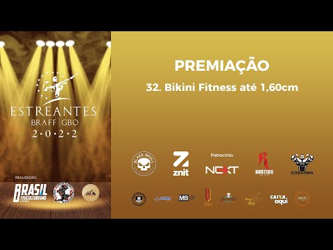 Estreantes 2022 - 32. Bikini Fitness até 1,60cm