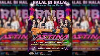 Download lagu LIVE NEW ASTINA HALAL BI HALAL RMB REMAJA MBURI BALAI || PM AUDIO mp3