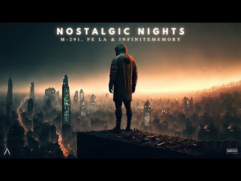Alan Walker Style | M-291 & Fe La - Nostalgic Nights | Inspired By Axel Johansson