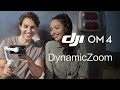 DJI OM 4 How To Get Perfect DynamicZoom Shots With OM 4