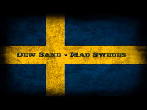 Dew Sand - Mad Swedes