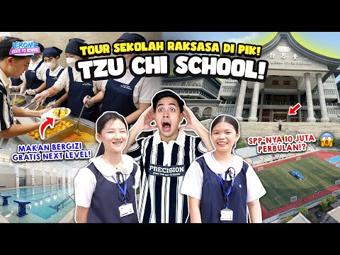 WOW!! TOUR SEKOLAH RAKSASA DI PIK (TZU CHI SCHOOL)! INI BAGUS BANGET SIH... | JEROME GOES TO SCHOOL