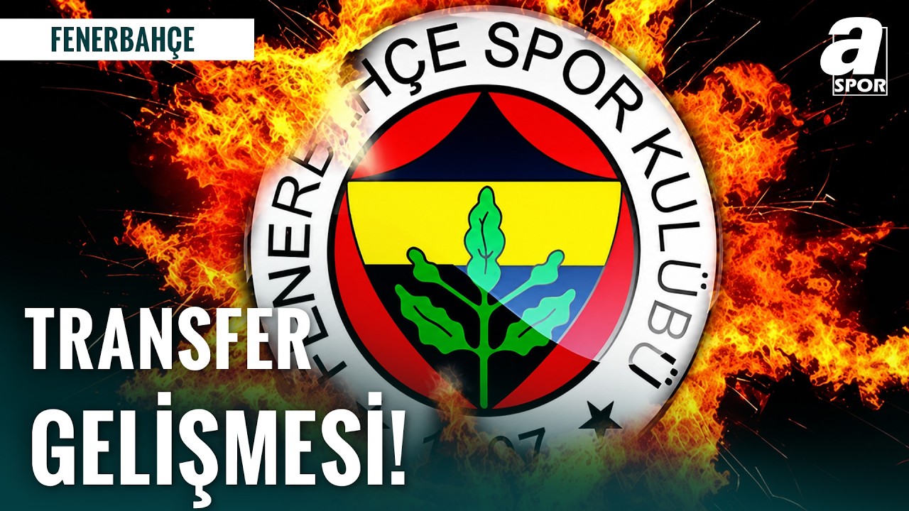 Fenerbahçe Transfer Yol Haritasını Belirliyor