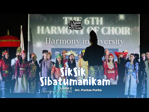 JUARA 2 HARMONY OF CHOIR #6 | Sik Sik Sibatumanikam arr by Pontas Purba