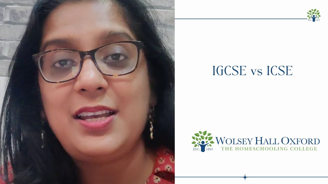 IGCSE versus ICSE – Wolsey Hall Parent Shipra Explains