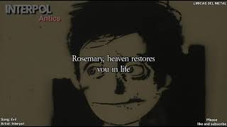 INTERPOL - EVIL (LYRICS ON SCREEN)