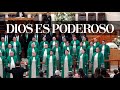 Dios Es Poderoso - Coro Adulto IEP Melon