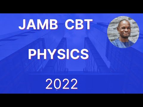 JAMB CBT PHYSICS 2022 Past Questions  16 - 25