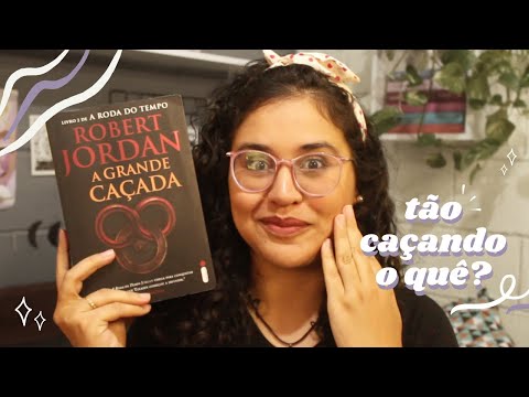 A GRANDE CAÇADA (A RODA DO TEMPO 2) | ROBERT JORDAN