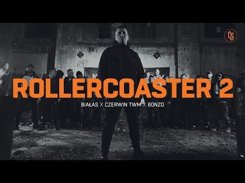 Białas x Czerwin x Bonzo - ROLLERCOASTER 2