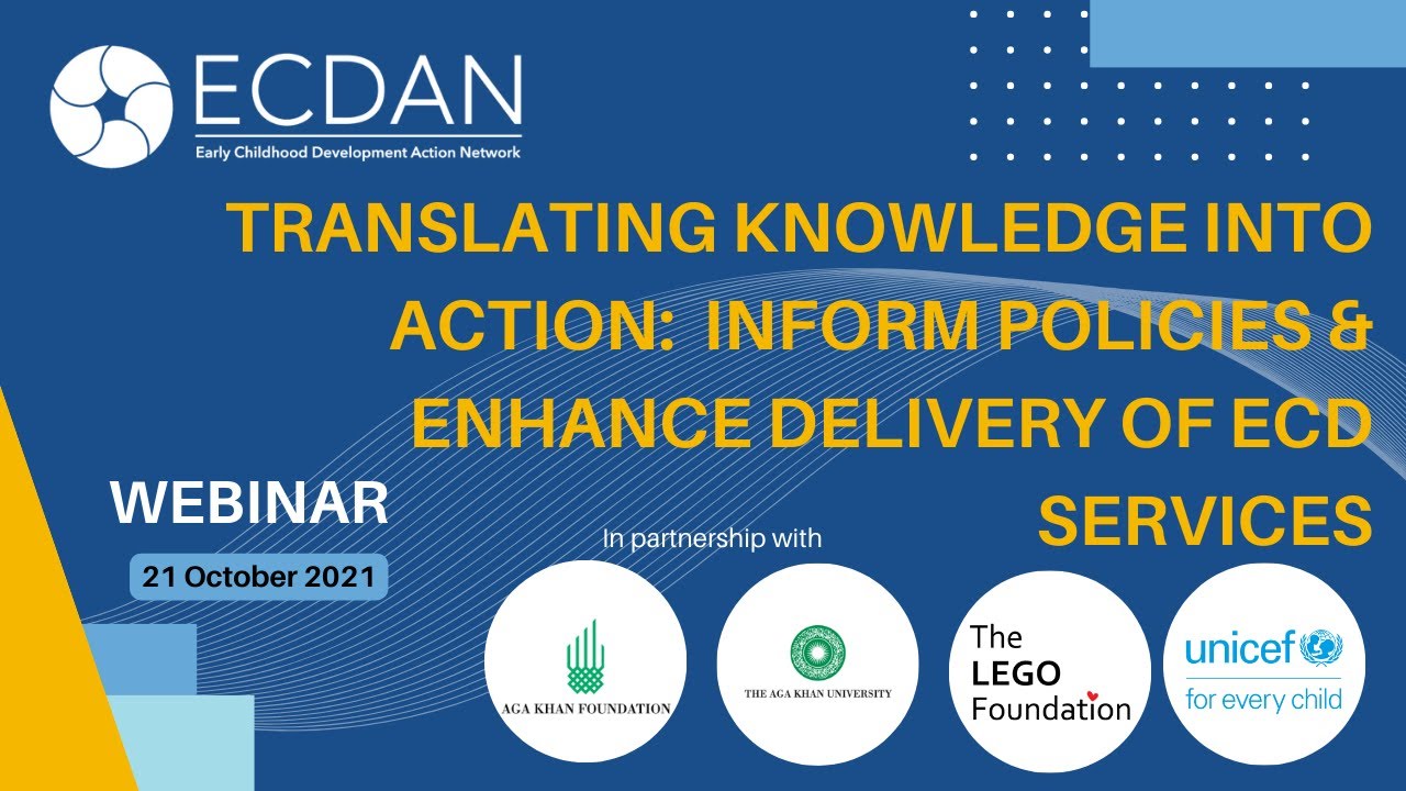 Knowledge to Action: Translating knowledge to inform policies & enhance the delivery of ECD services
