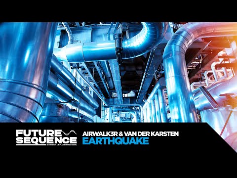 Airwalk3r & Van Der Karsten - Earthquake