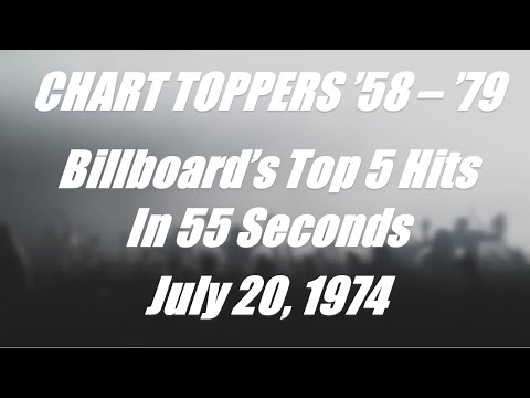 BILLBOARD'S TOP 5 HITS In 55 Seconds July 20 1974 🎶