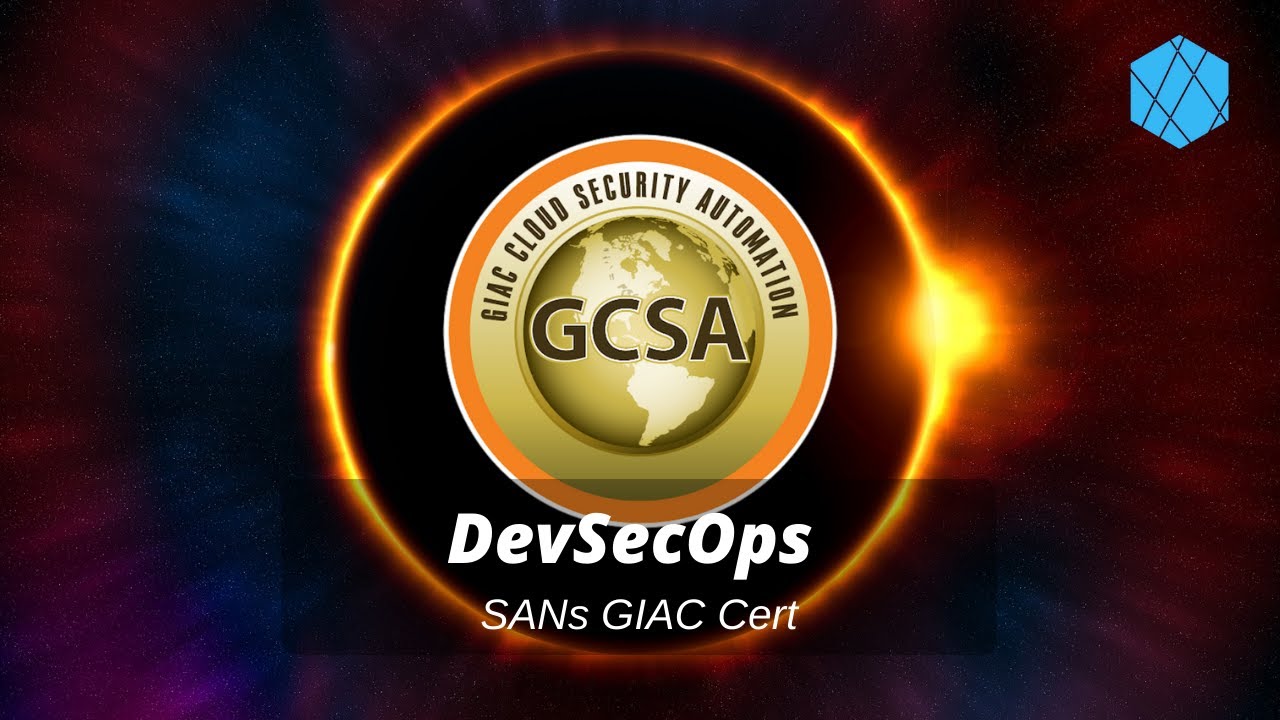 DevSecOps - GIAC SANs Certification