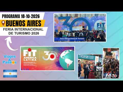 #ViajesyPaseos - FIT 2026 -  Feria Internacional de Turismo de América Latina - 18/10/2026 🇦🇷