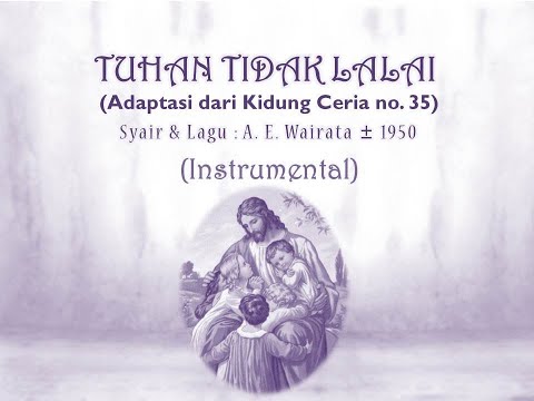 Instrumental Tuhan Tidak Lalai - adaptasi dari KC 35 (Tuhan Tidak Lupa)