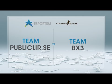 ESPORTSM 2016 - CS:GO - Publiclir.se vs. BX3 - Game 2 - Deltävling 1