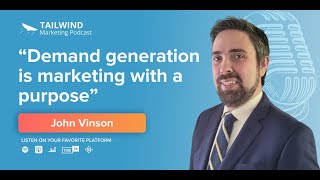 The Evolution of Demand Generation in B2B Marketing | Ep #26