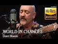 Dave Mason - World In Changes
