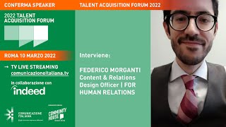 Youtube: Plenaria di apertura | TALENT ATTRACTION & HIRING: I TREND 2022 | Talent Acquisition Forum 2022