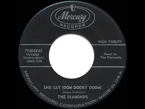 1959 HITS ARCHIVE: She Say (Oom Dooby Doom) - Diamonds