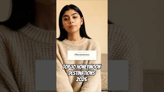 💍✨ Your dream honeymoon starts here | top 10 honeymoon destinations | honeymoon destinations 2026