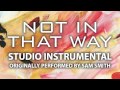 Not In That Way (Cover Instrumental) [In the Style ...