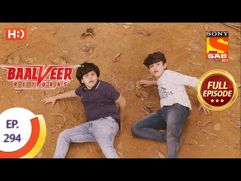 Baalveer Returns - Ep 294 - Full Episode - 5th February, 2021