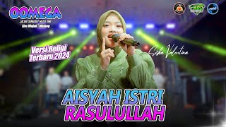 Aisyah Istri Rasulullah - Siska Valentina Oomega Ft Faris Kendang Live Wajak - Malang #2024