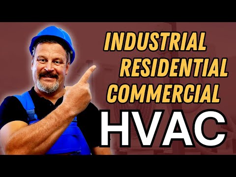 Industrial VS Residential VS Commercial HVAC: Which one is the best in 2025